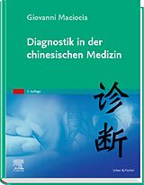 E-Book (epub) Diagnostik in der chinesischen Medizin von Giovanni Maciocia
