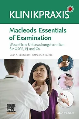 E-Book (epub) Macleods Essentials of Examination von Euan Sandilands, Katharine Fiona Strachan
