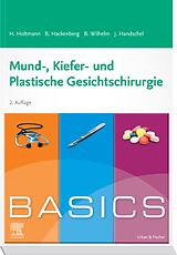 E-Book (epub) BASICS Mund-Kiefer-Gesichtschirurgie von Henrik Holtmann, Berit Hackenberg, Sven Bastian Wilhelm