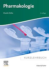 E-Book (epub) Kurzlehrbuch Pharmakologie von Claudia Dellas