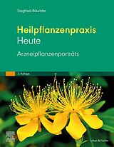 E-Book (epub) Heilpflanzenpraxis heute - Arzneipflanzenporträts von Siegfried Bäumler