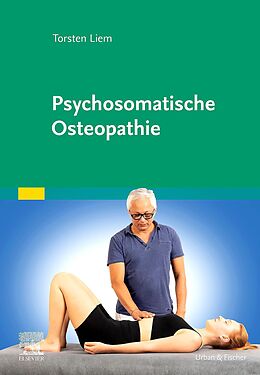 E-Book (epub) Psychosomatische Osteopathie von Torsten Liem