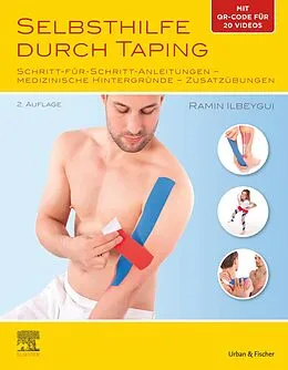 E-Book (epub) Selbsthilfe durch Taping von Ramin Ilbeygui, Florian Pichler