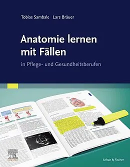 E-Book (epub) Anatomie lernen mit Fällen von Tobias Sambale, Lars Bräuer
