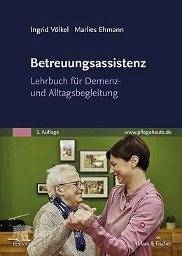 E-Book (epub) Betreuungsassistenz von Ingrid Völkel, Marlies Ehmann
