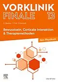 E-Book (epub) Vorklinik Finale 13 Bewusstsein von Gregor Däubler, Thomas Fink, Raphael Kunisch