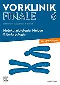 E-Book (epub) Vorklinik Finale 6 von Henrik Holtmann, Christoph Jaschinski, Thomas Wenisch