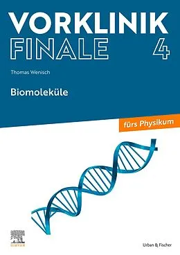 E-Book (epub) Vorklinik Finale 4 von Thomas Wenisch