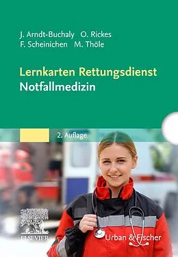 E-Book (epub) Lernkarten Rettungsdienst - Notfallmedizin von Jörg Arndt, Frank Scheinichen, Matthias Thöle
