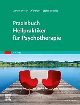 E-Book (epub) Praxisbuch Heilpraktiker für Psychotherapie von Christopher Ofenstein, Stefan Ritsche