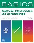 E-Book (epub) BASICS Anästhesie, Intensivmedizin und Schmerztherapie von Jens Vater, Lars Töpfer, Ann-Kristin Reinhold
