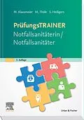 E-Book (epub) Prüfungstrainer Notfallsanitäterin/Notfallsanitäter von Matthias Klausmeier, Matthias Thöle, Sven Heiligers
