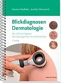 E-Book (epub) Blickdiagnosen Dermatologie von Maurice Moelleken, Joachim Dissemond