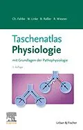 E-Book (epub) Taschenatlas Physiologie von Christoph Fahlke, Wolfgang A. Linke, Beate Raßler