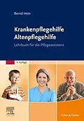 E-Book (epub) Krankenpflegehilfe Altenpflegehilfe von Bernd Hein