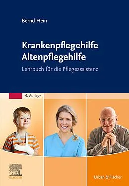 E-Book (epub) Krankenpflegehilfe Altenpflegehilfe von Bernd Hein