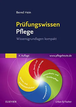 E-Book (epub) Prüfungswissen Pflege von Bernd Hein
