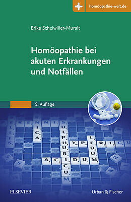 E-Book (epub) Homöopathie akute Erkrankungen und Notfall von Erika Scheiwiller-Muralt