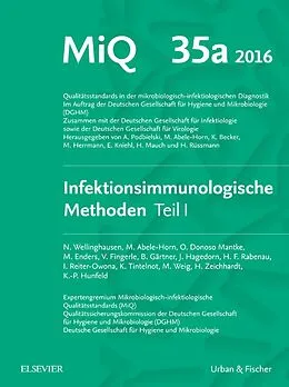 E-Book (epub) MIQ Heft: 35a Infektionsimmunologische Methoden Teil 1 von Klaus-Peter Hunfeld