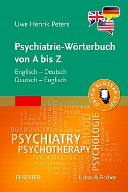 Kartonierter Einband Psychiatrie-Wörterbuch von A bis Z von Uwe Henrik Peters