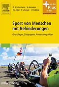 E-Book (epub) Sport von Menschen mit Behinderungen von Rainer Schliermann, Volker Anneken, Thomas Abel