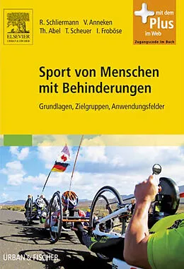 E-Book (epub) Sport von Menschen mit Behinderungen von Rainer Schliermann, Volker Anneken, Thomas Abel