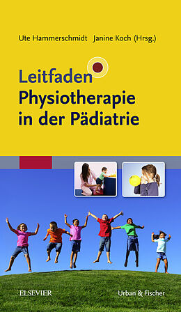 E-Book (epub) Leitfaden Physiotherapie in der Pädiatrie von 