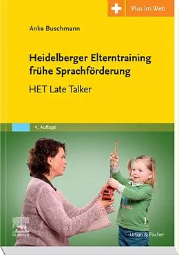 E-Book (epub) Heidelberger Elterntraining frühe Sprachförderung von Anke Buschmann