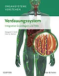 E-Book (epub) Organsysteme verstehen - Verdauungssystem von Margaret E. Smith, Dion G. Morton