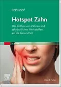 E-Book (epub) Hotspot Zahn von Johanna Graf