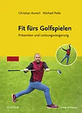 E-Book (epub) Fit fürs Golfspielen von Christian Kunert, Michael Polte