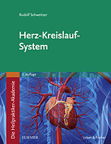 E-Book (epub) Die Heilpraktiker-Akademie. Herz-Kreislauf-System von Rudolf Schweitzer