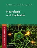 E-Book (epub) Die Heilpraktiker-Akademie.Neurologie und Psychiatrie von Rudolf Schweitzer, Sonja Streiber, Jürgen Koeslin