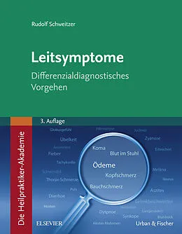 E-Book (epub) Die Heilpraktiker-Akademie. Leitsymptome von Rudolf Schweitzer