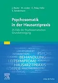 E-Book (epub) Psychosomatik in der Hausarztpraxis von Claudia Polay-Hehn, Stefan Sondermann, Michael Linden