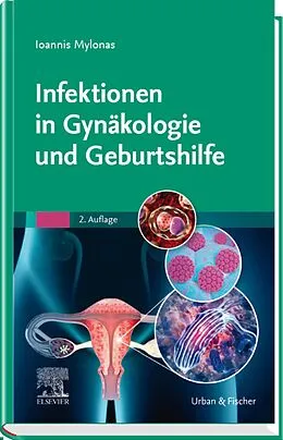 E-Book (epub) Infektionen in Gynäkologie und Geburtshilfe von Ioannis Mylonas