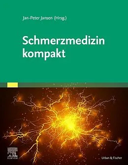 E-Book (epub) Schmerzmedizin kompakt von Jan-Peter Jansen