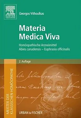 E-Book (epub) Meister der klassischen Homöopathie. Materia Medica Viva 2. A. von Georgos Vithoulkas
