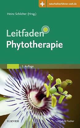 E-Book (epub) Leitfaden Phytotherapie von Heinz Schilcher, Susanne Kammerer, Tankred Wegener