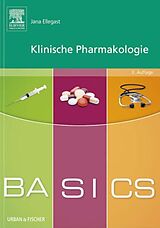 E-Book (epub) BASICS Klinische Pharmakologie von Jana Ellegast