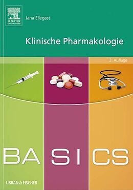 E-Book (epub) BASICS Klinische Pharmakologie von Jana Ellegast