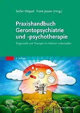 Kartonierter Einband Praxishandbuch Gerontopsychiatrie und -psychotherapie von 
