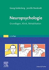 Kartonierter Einband Neuropsychologie von Georg Goldenberg, Jennifer Randerath