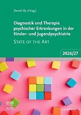Kartonierter Einband Diagnostik und Therapie psychischer Erkrankungen in der Kinder- und Jugendpsychiatrie von
