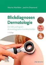 Kartonierter Einband Blickdiagnosen Dermatologie von Maurice Moelleken, Joachim Dissemond