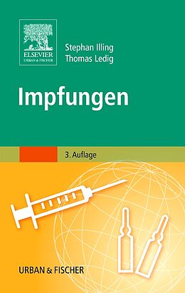 Kartonierter Einband Impfungen von Stephan Illing, Thomas Ledig