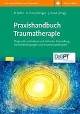 Kartonierter Einband Praxishandbuch Traumatherapie von 