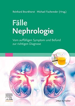 Kartonierter Einband Fälle Nephrologie von Reinhard R. Brunkhorst, Michael Fischereder