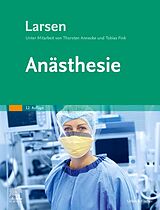 Fester Einband Anästhesie von Reinhard Larsen, Thorsten Annecke, Tobias Fink