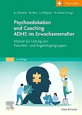 Kartonierter Einband Psychoedukation und Coaching ADHS im Erwachsenenalter von 